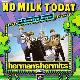 Afbeelding bij: Herman s Hermits - Herman s Hermits-No Milk Today / My Reservation s been 